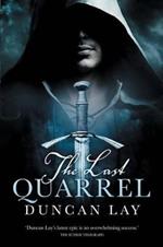 The Last Quarrel: The Arbalester Trilogy 1 (Complete Edition)