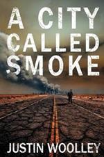A City Called Smoke: The Territory 2