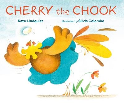 Cherry the Chook - Kate Lindquist - cover