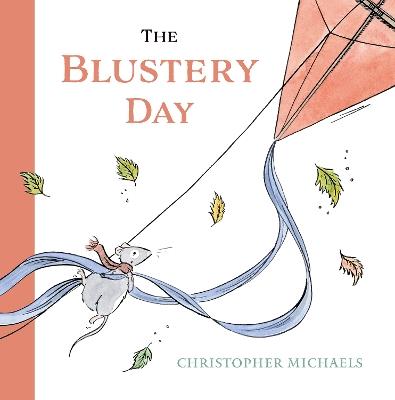 The Blustery Day - Christopher Michaels - cover