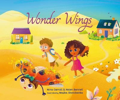 Wonder Wings - Nina Carroll,Helen Bennet - cover