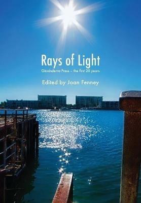 Rays of Light: Ginninderra Press - the first 20 years - cover
