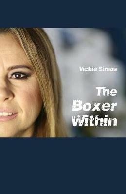 The Boxer Within - Vickie Simos - cover