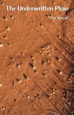 The Underwritten Plain - Tim Metcalf - cover