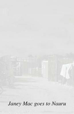 Janey Mac goes to Nauru - Janey Mac - cover