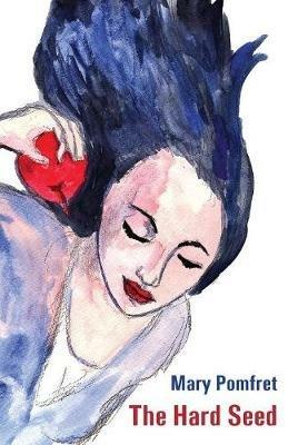 The Hard Seed - Mary Pomfret - cover