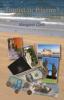 Tourist or Pilgrim? - Margaret Clark - cover