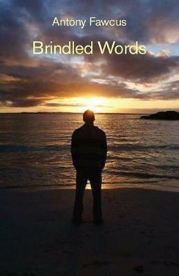 Brindled Words - Antony Fawcus - cover