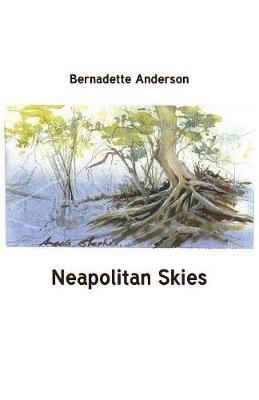 Neapolitan Skies - Bernadette Anderson - cover