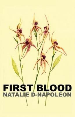 First Blood - Natalie D-Napoleon - cover