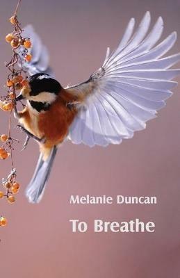 To Breathe - Melanie Duncan - cover