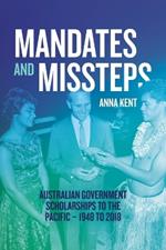 Mandates and Missteps: Australian Government Scholarships to the Pacific - 1948 to 2018