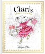 Claris: The Chicest Mouse in Paris: Claris #1