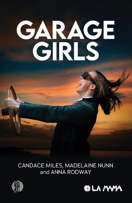 Garage Girls - Candace, Nunn, Madelaine and Rodway, Anna Miles - cover
