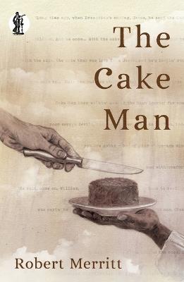 The Cake Man - Robert Merritt - cover