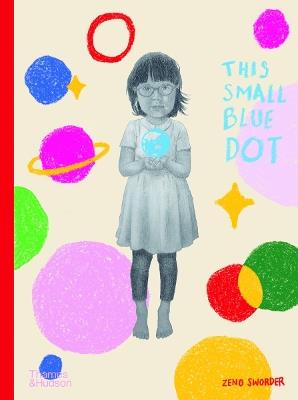 This Small Blue Dot - Zeno Sworder - cover