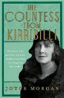 The Countess from Kirribilli: The mysterious and free-spirited literary sensation who beguiled the world - Joyce Morgan - cover