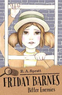 Friday Barnes 7: Bitter Enemies - R.A. Spratt - cover