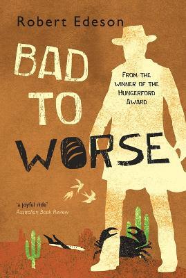 Bad to Worse - Robert Edeson - cover