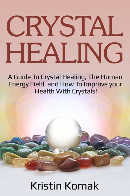 Crystal Healing