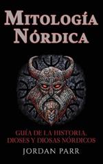 Mitología nórdica: Guía de la historia, dioses y diosas nórdicos