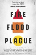 Fire Flood and Plague