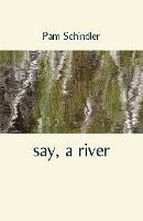 say, a river