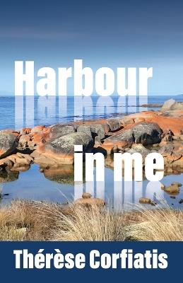 Harbour in Me - Therese Corfiatis - cover