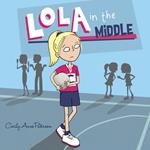 Lola In The Middle