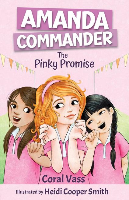 Amanda Commander: The Pinky Promise - Heidi Cooper Smith,Coral Vass - ebook