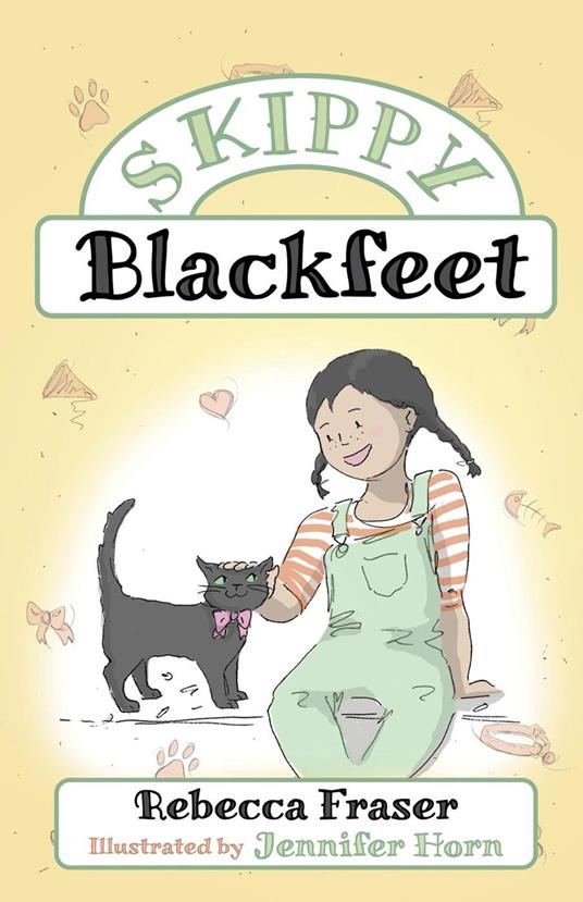 Skippy Blackfeet - Rebecca Fraser,Jennifer Horn - ebook