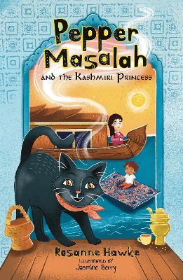 Pepper Masalah and the Kashmiri Princess - Rosanne Hawke - cover