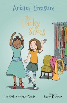 Ariana Treasure: The Lucky Shoes - Jacqueline Rose-Ahern - cover
