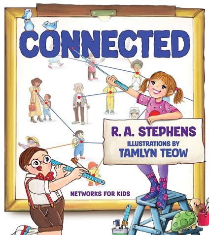 Connected - R. A. Stephens,Tamlyn Teow - ebook