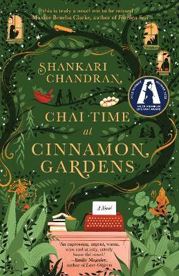 Chai Time at Cinnamon Gardens: WINNER OF THE MILES FRANKLIN LITERARY AWARD - Shankari Chandran - cover