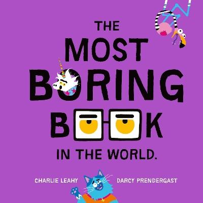 The Most Boring Book in the World - Charlie Leahy - cover