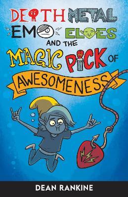 The Magic Pick of Awesomeness - Dean Rankine - cover