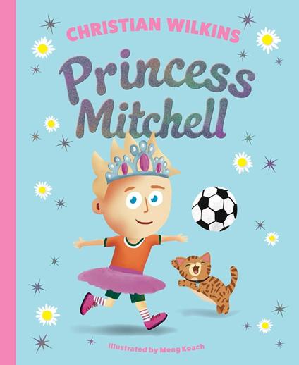 Princess Mitchell - Christian Wilkins,Meng Koach - ebook