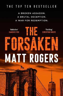The Forsaken: A TOP TEN BESTSELLER - Matt Rogers - cover