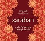 Saraban: A Chef's Journey Through Persia