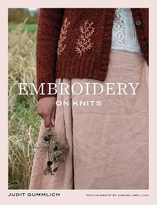 Embroidery on Knits: 18 Nature-Inspired Templates for Stitching on Wool - Judit Gummlich - cover