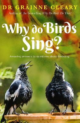 Why Do Birds Sing? - Grainne Cleary - cover