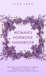 Woman’s Hormone Handbook