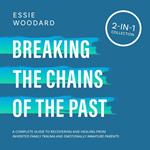 Breaking the Chains of the Past