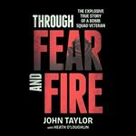 Through Fear and Fire