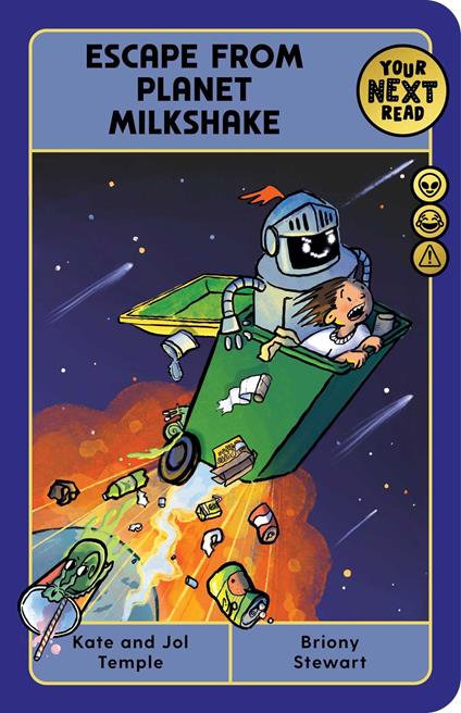 Your Next Read Gold: Escape From Planet Milkshake - Kate and Jol Temple,Briony Stewart - ebook