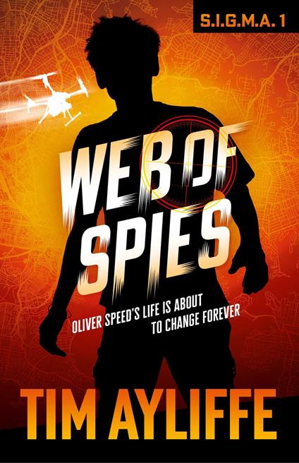 S.I.G.M.A. 1: Web of Spies - Tim Ayliffe - ebook