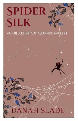 Spider Silk - Danah Slade - cover