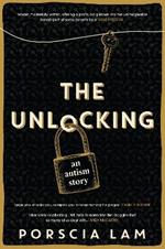 The Unlocking: An Autism Story