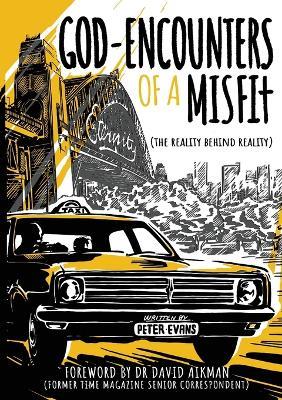 God Encounters of a Misfit - Peter Evans - cover